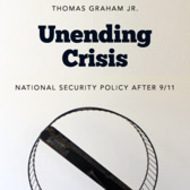 Unending Crisis: New book by BSG Chairman Ambassador Thomas Graham, Jr.