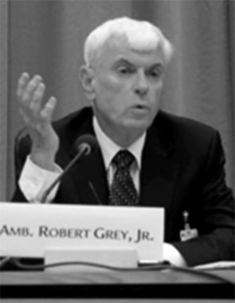 Ambassador Robert T. Grey, Jr.
