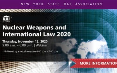 Nuclear Weapons and International Law: ABA Conference with Former Gov. Jerry Brown, Jonathan Granoff, Amb. Thomas Graham and others